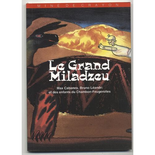 Cabanes, Leandri - Le Grand Miladzeu