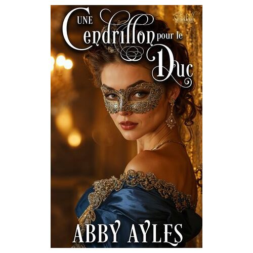 Une Cendrillon Pour Le Duc