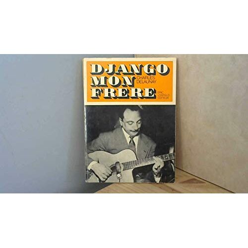 Django Mon Frère - Charles Delaunay