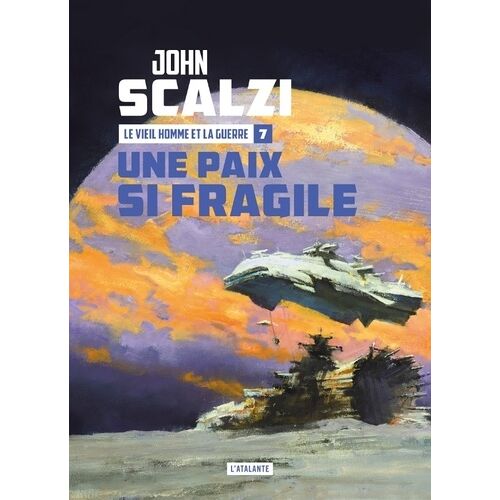 Le Vieil Homme Et La Guerre - Tome 7 - Une Paix Si Fragile
