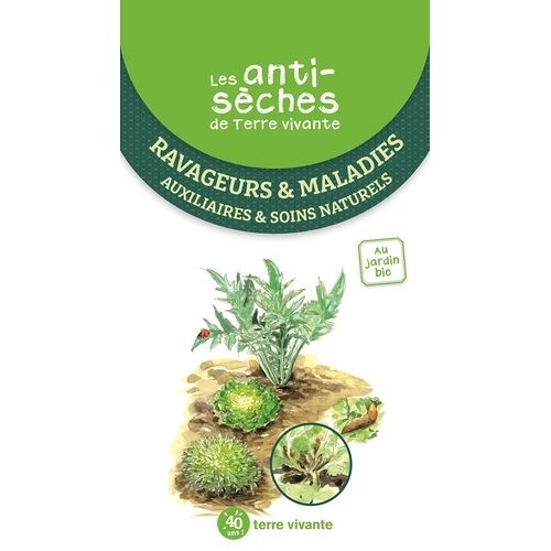 Ravageurs Et Maladies - Auxiliaires Et Soins Naturels