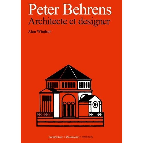 Peter Behrens - Architecte Et Designer