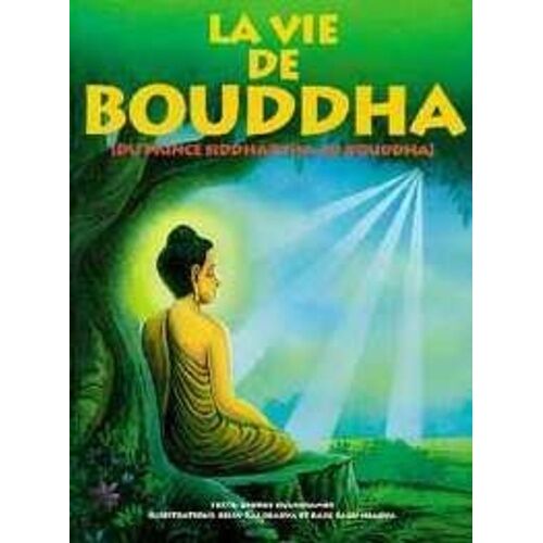 La Vie De Bouddha