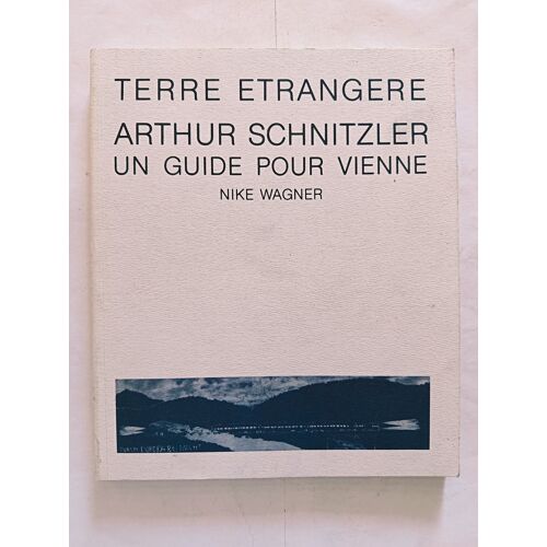Terre Etrangere Arthur Schnitzler