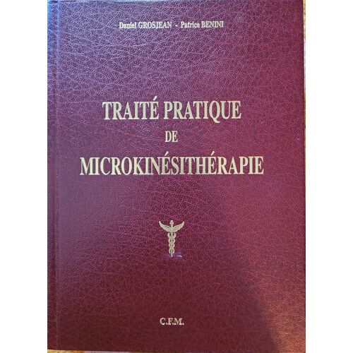Daniel Grosjean - Traité Pratique De Microkinésithérapie, 1. Les Ensembles Musculaires
