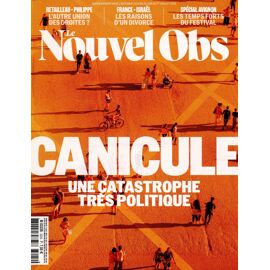 Le Nouvel Obs 3224 : Canicule, Une Catastrophe Très Politique