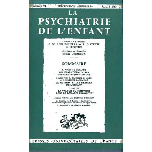 La Psychiatrie De L'Enfant, Vol. Vi, Fasc. 1 - Collectif, P. U. F., 1963