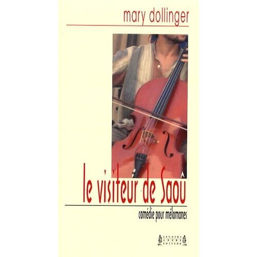 Le Visiteur De Saoû - ComéDie Pour MéLomanes