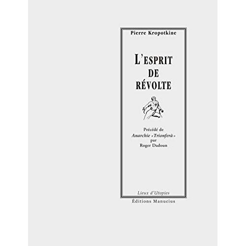 L'Esprit De Revolte PréCéDé Par Anarchie