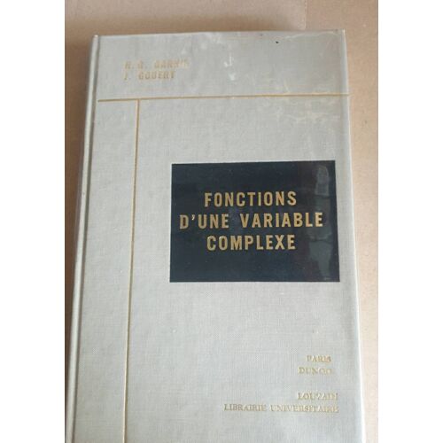 Fonctions D'Une Variable Complexe Par H. G. Garnir