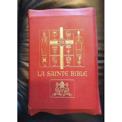 La Sainte Bible : Nouvelle Éditionde La Traduction De Pirot Et Clamer Sous La Direction Du Révérend Père Lucien Dozois Omi