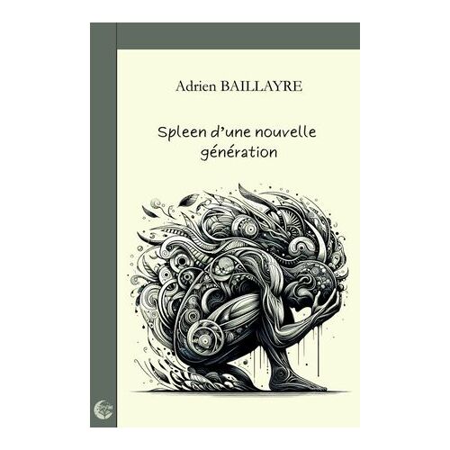Spleen D'une Nouvelle Génération