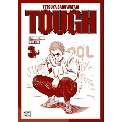 Tough - L'aube D'une Légende - Édition Double - Tome 3
