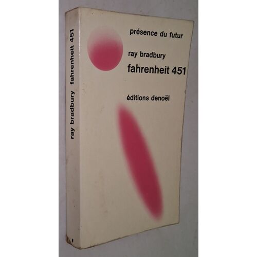 Fahrenheit 451 - Présence Du Futur