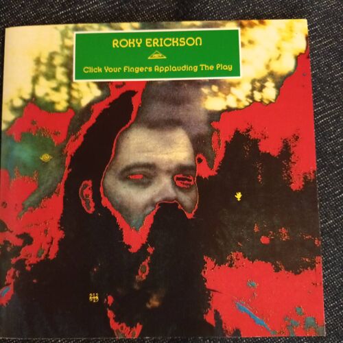 Roky Erickson - Click Your Fingers Applauding The Play