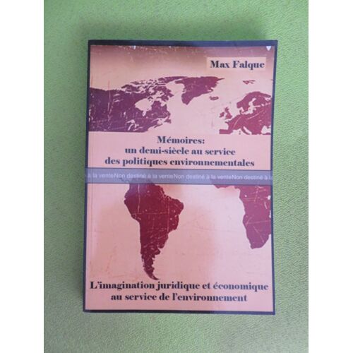Un Demi Siecle Au Service Des Politiques Environnementales / Max Falque / Auto Edition 2025