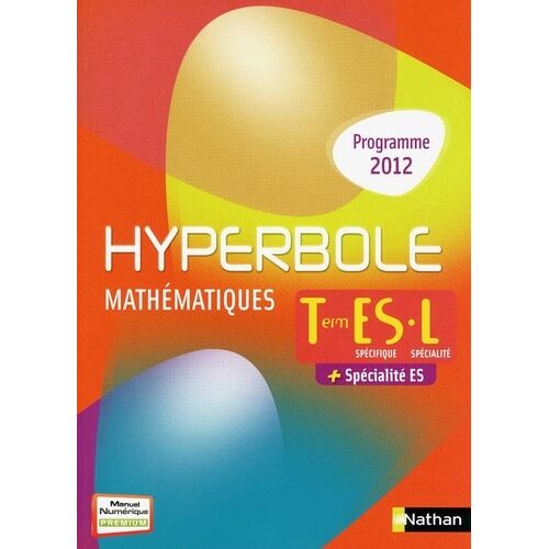 Mathématiques Tle Es Spécifique L Spécialité + Spécialité Es - Programme 2012