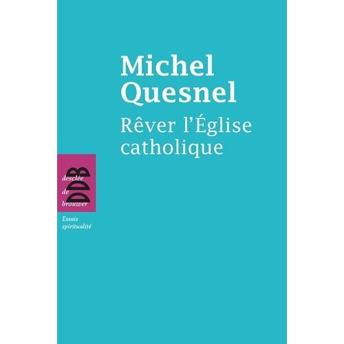 Rêver L'eglise Catholique