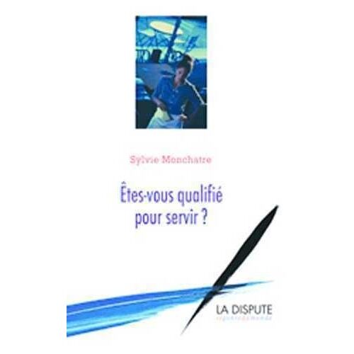 Etes-Vous Qualifié Pour Servir ?