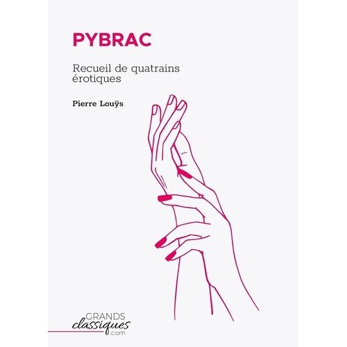 Pybrac - Recueil De Quatrains Érotiques