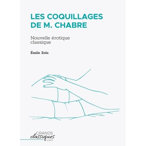 Les Coquillages De M. Chabre - Nouvelle Érotique Classique