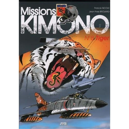 Missions Kimono - Tome 8 - Tiger
