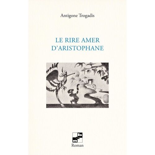 Le Rire Amer D'aristophane