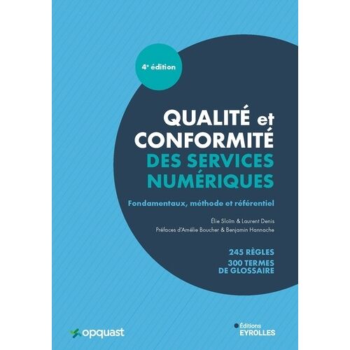 Qualité Et Conformité Des Services Numériques - Fondamentaux, Méthode Et Référentiel