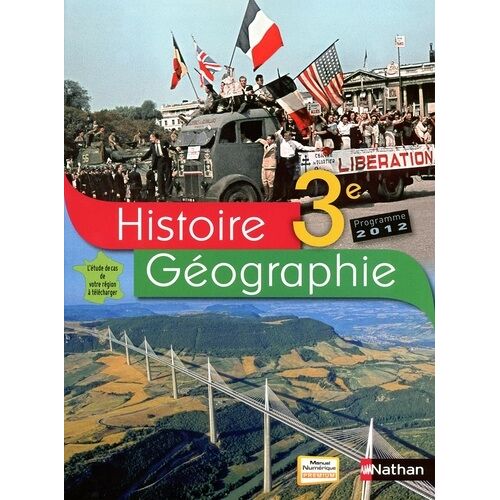 Histoire Géographie, 3e - Manuel De L'élève