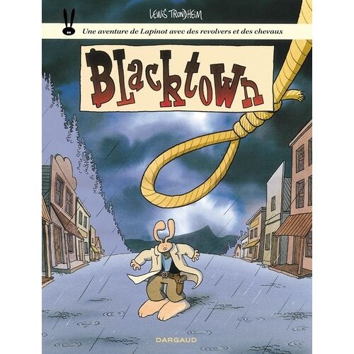 Les Formidables Aventures De Lapinot - Tome 1 - Blacktown