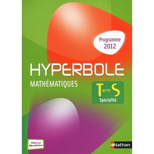 Mathématiques Tle S Spécialité Hyperbole - Programme 2012