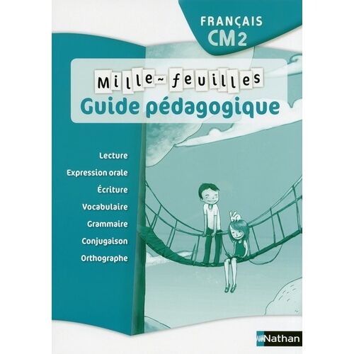 Français Cm2 - Guide Pédagogique