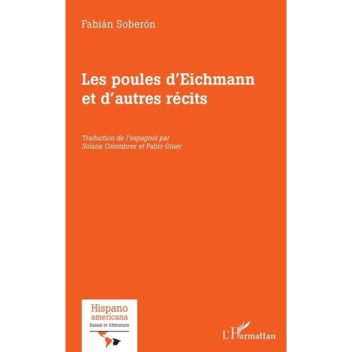 Les Poules D'eichmann Et D'autres Récits