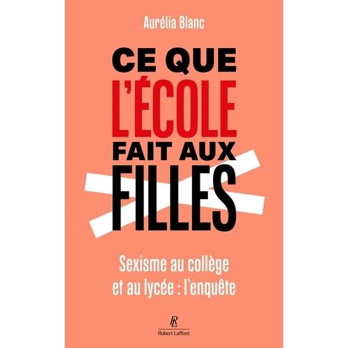Ce Que L'école Fait Aux Filles