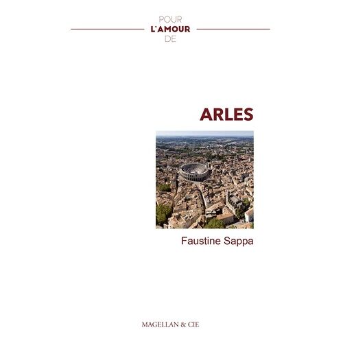 Pour L'amour De - Arles