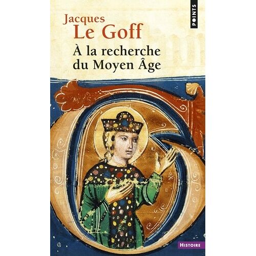 A La Recherche Du Moyen Age