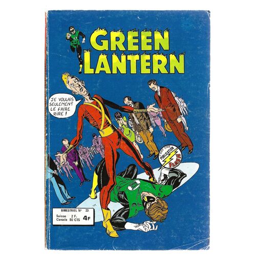 [ Publication Flash ] Green Lantern # 23 ( Août 1978 ) : " L'Étrange Créature " ( Green Lantern - " Le Roi Des Sortilèges " : Dial H For Hero )