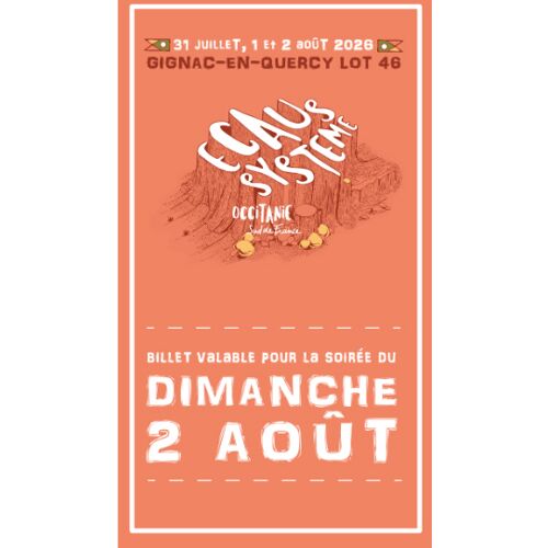Billet Festival Ecausystème Dimanche 2 Août