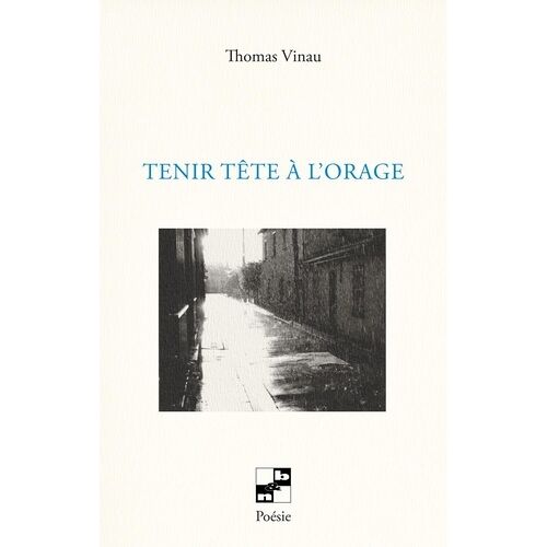 Tenir Tête À L'orage
