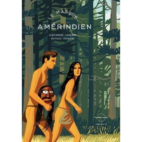 Le Masque Amérindien (1 Cd Audio)