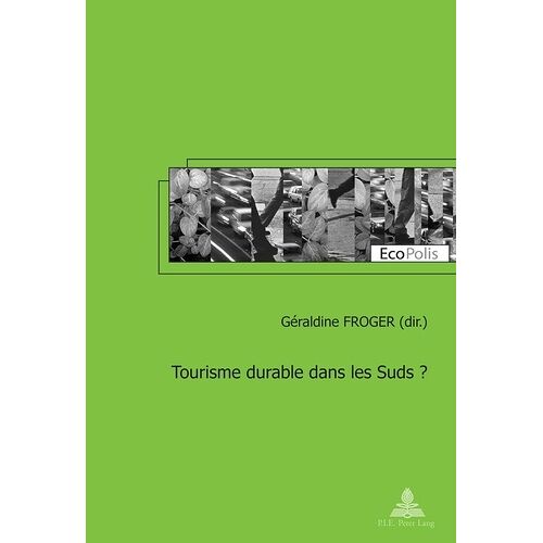 Tourisme Durable Dans Les Suds ?