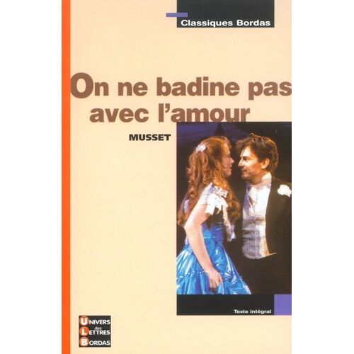On Ne Badine Pas Avec L'amour