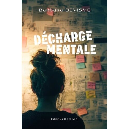 Décharge Mentale
