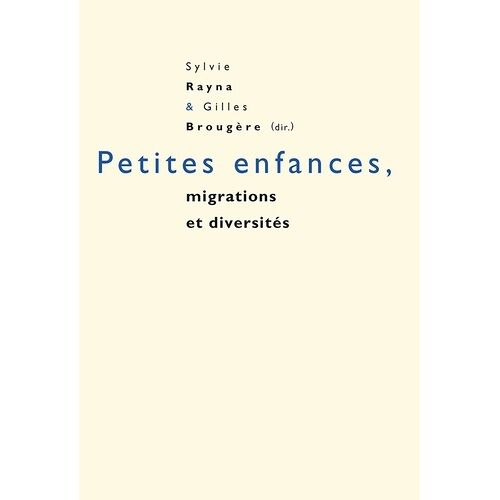 Petites Enfances, Diversités Et Migrations