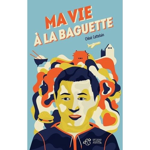 Ma Vie À La Baguette