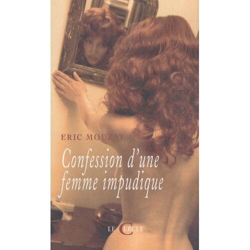 Confession D'une Femme Impudique