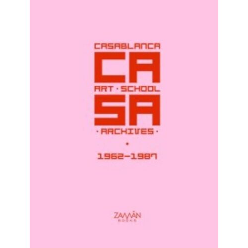 Casa - Casablanca Art School Archives - 1962-1987