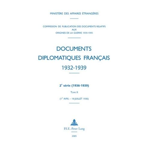 Documents Diplomatiques Français 1936 - Tome 2 (1er Avril - 18 Juillet)