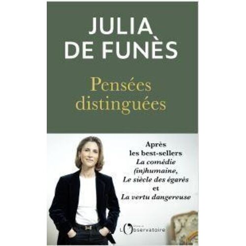 Pensées Distinguées - Pour S'exprimer Avec Précision, Force Et Distinction