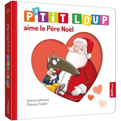 P'tit Loup - P'tit Loup Aime Le Père Noël